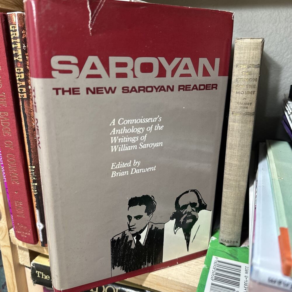 New Saroyan Reader: A Connoisseur's Anthology‎ of the Writings William HC